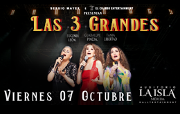 Las 3 Grandes en concierto en Mérida